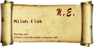 Mileh Elek névjegykártya